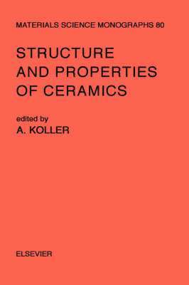 bokomslag Structure and Properties of Ceramics