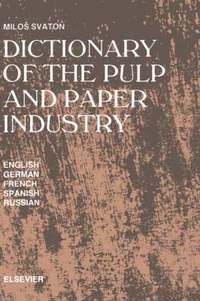 bokomslag Dictionary of the Pulp and Paper Industry