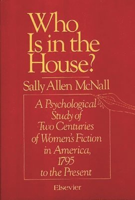 Sally Allen Mcnall - Who Is in the House?, Inbunden