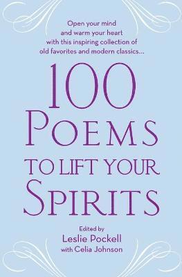 bokomslag 100 Poems To Lift Your Spirit