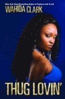 Wahida Clark - Thug Lovin', Häftad