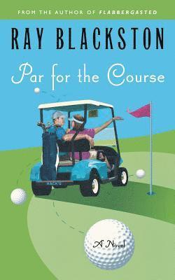 Ray Blackston - Par for the Course, Häftad