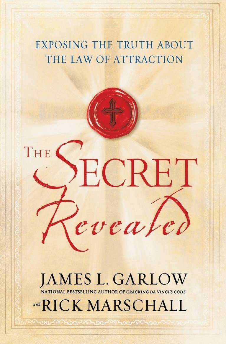 PH D Garlow, James L, James L. Garlow, James L Garlow - The Secret Revealed, Häftad
