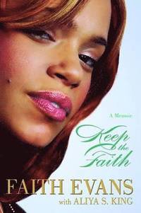 bokomslag Keep The Faith: A Memoir