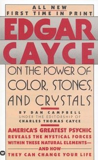 bokomslag Edgar Cayce On The Power Of Color, Stones And Crystals