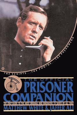 Matthew White - Official "Prisoner" Companion, Inbunden