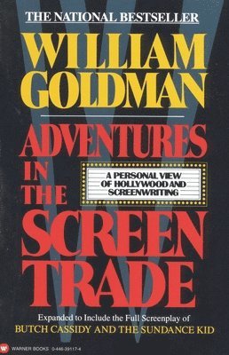 bokomslag Adventures in the Screen Trade: A Personal View of Hollywood and Screenwriting