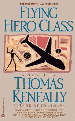 Thomas Keneally - Flying Hero Class, Häftad
