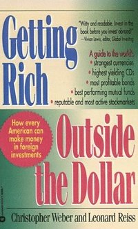 bokomslag Getting Rich Outside the Dollar