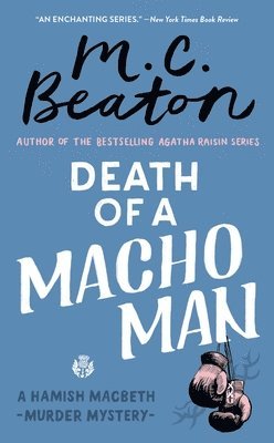 M. C. Beaton - Death of a Macho Man, Häftad
