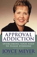 Joyce Meyer - Approval Addiction, Häftad