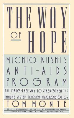 bokomslag The Way of Hope: Michio Kushi's Anti-AIDS Program