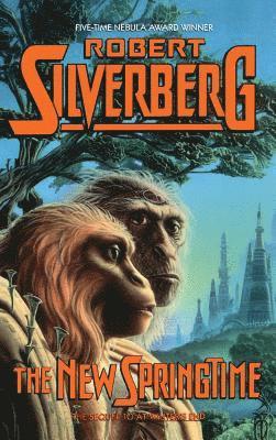 Robert Silverberg - The New Springtime, Inbunden