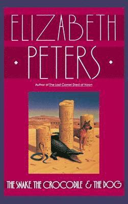 Barbara Mertz, Elizabeth Peters - The Snake, the Crocodile and the Dog, Inbunden
