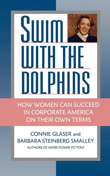 Connie Glaser, Barbara Steinberg Smalley - Swim with the Dolphins, Inbunden