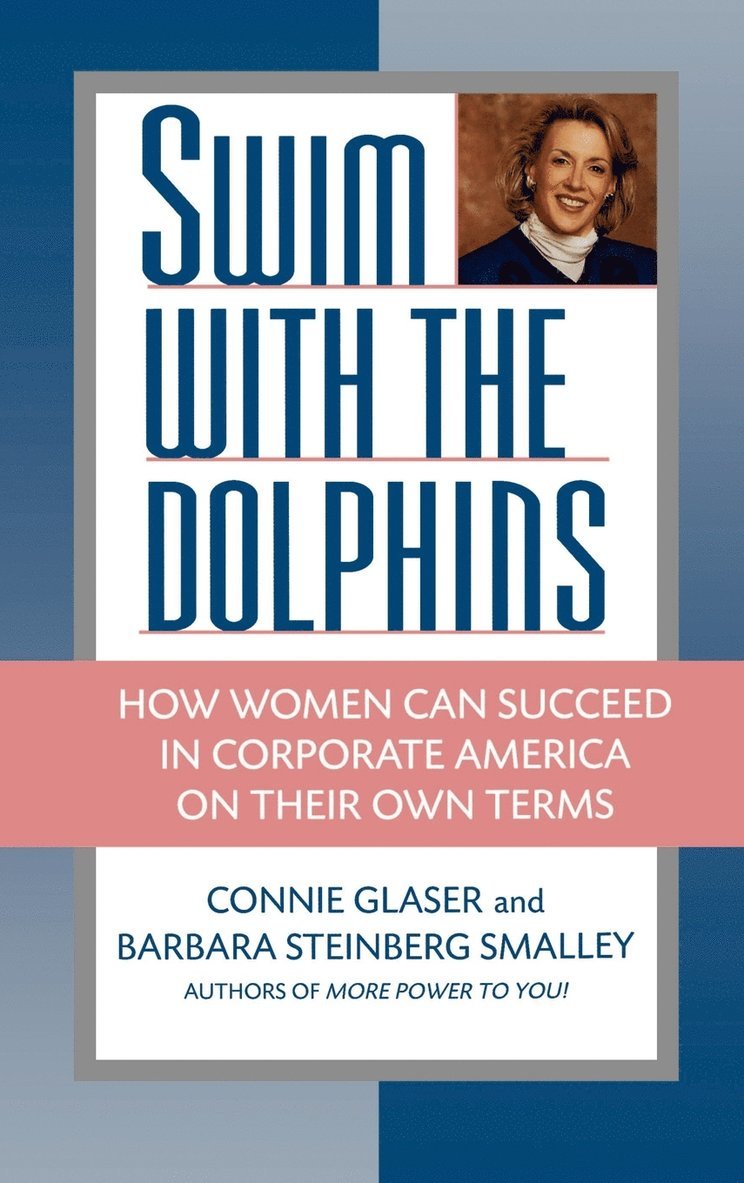Connie Glaser, Barbara Steinberg Smalley, Connie Brown Glaser, Barbara Steinberg Smalley - Swim with the Dolphins, Inbunden