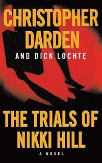 bokomslag The Trials Of Nikki Hill