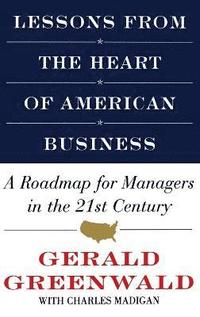 bokomslag Lessons from the Heart of American Business