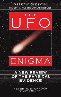 The UFO Enigma: A New Review of the Physical Evidence