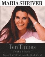bokomslag Ten Things I Wish I'd Known - Before I Went Out Into the Real World