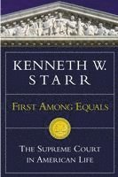 First Among Equals: The Supreme Court in American Life
