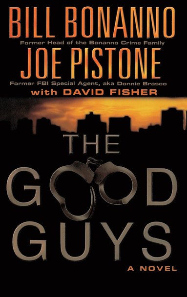 David Fisher, Bill Bonanno, Joe Pistone - Good Guys, Häftad