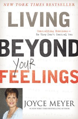 bokomslag Living Beyond Your Feelings