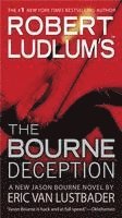 Eric Van Lustbader, Eric Van Lustbader - Robert Ludlum's (Tm) the Bourne Deception, Pocket