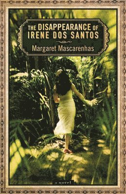 bokomslag The Disappearance of Irene Dos Santos