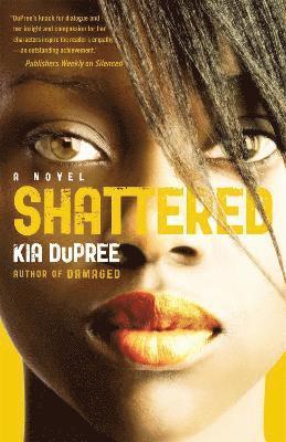 Shattered