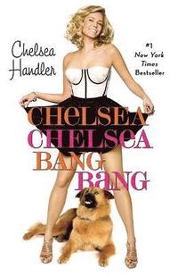 bokomslag Chelsea Chelsea Bang Bang