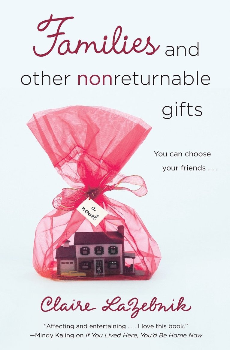 Families and Other Nonreturnable Gifts 1