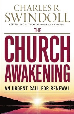 Swindoll - The Church Awakening, Häftad