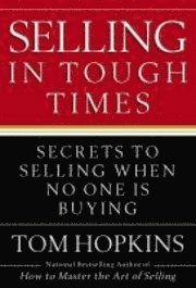 Selling in Tough Times