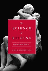 bokomslag The Science Of Kissing