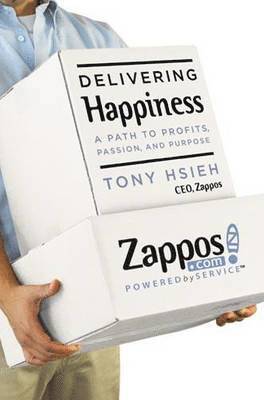 Tony Hsieh - Delivering Happiness, Inbunden