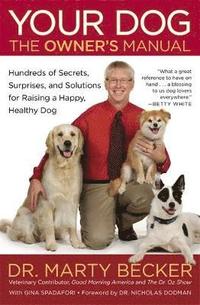 bokomslag Your Dog: The Owner's Manual
