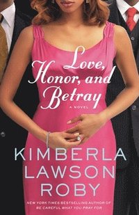 bokomslag Love, Honor, and Betray