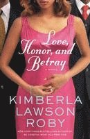 Kimberla Lawson Roby - Love, Honor, and Betray, Häftad