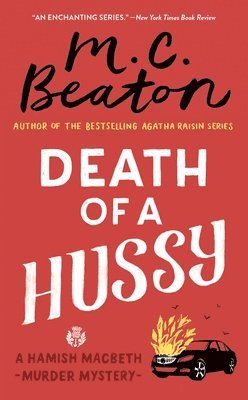M. C. Beaton - Death of a Hussy, Häftad