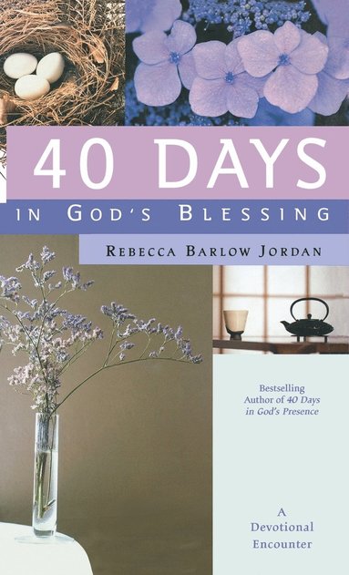 Jordan, Rebecca Barlow - 40 Days in God's Blessing, Inbunden