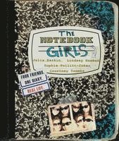 Julia Baskin, Lindsey Newman, Sophie Pollitt-Cohen, Courtney Toombs - The Notebook Girls, Inbunden