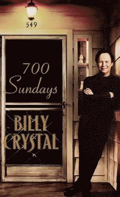 Billy Crystal - 700 Sundays, Inbunden