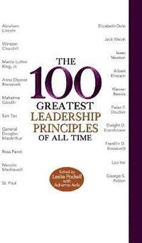 bokomslag The 100 Greatest Leadership Principles Of All Time