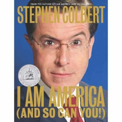 Stephen Colbert - I am America (and So Can You!), Inbunden