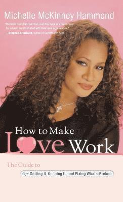 How to Make Love Work 1