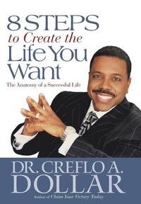 bokomslag 8 Steps to Create the Life You Want