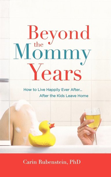 bokomslag Beyond The Mommy Years