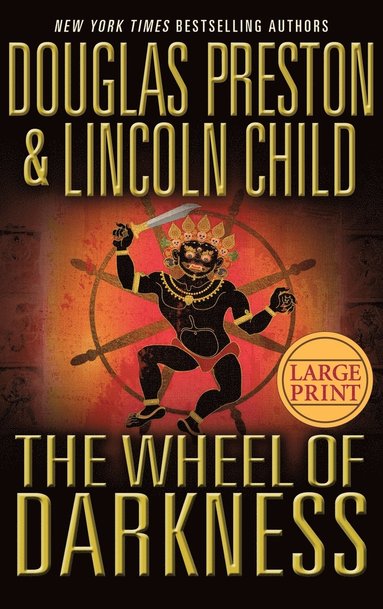 Douglas J Preston, Lincoln Child - Wheel of Darkness, Inbunden