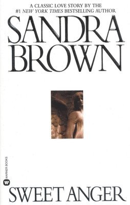 Sandra Brown - Sweet Anger, Häftad